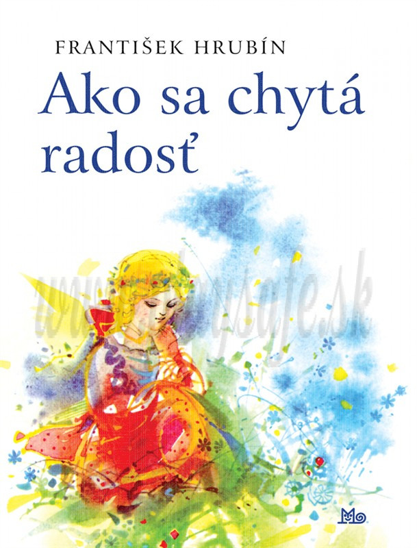 František Hrubín: Ako sa chytá radosť