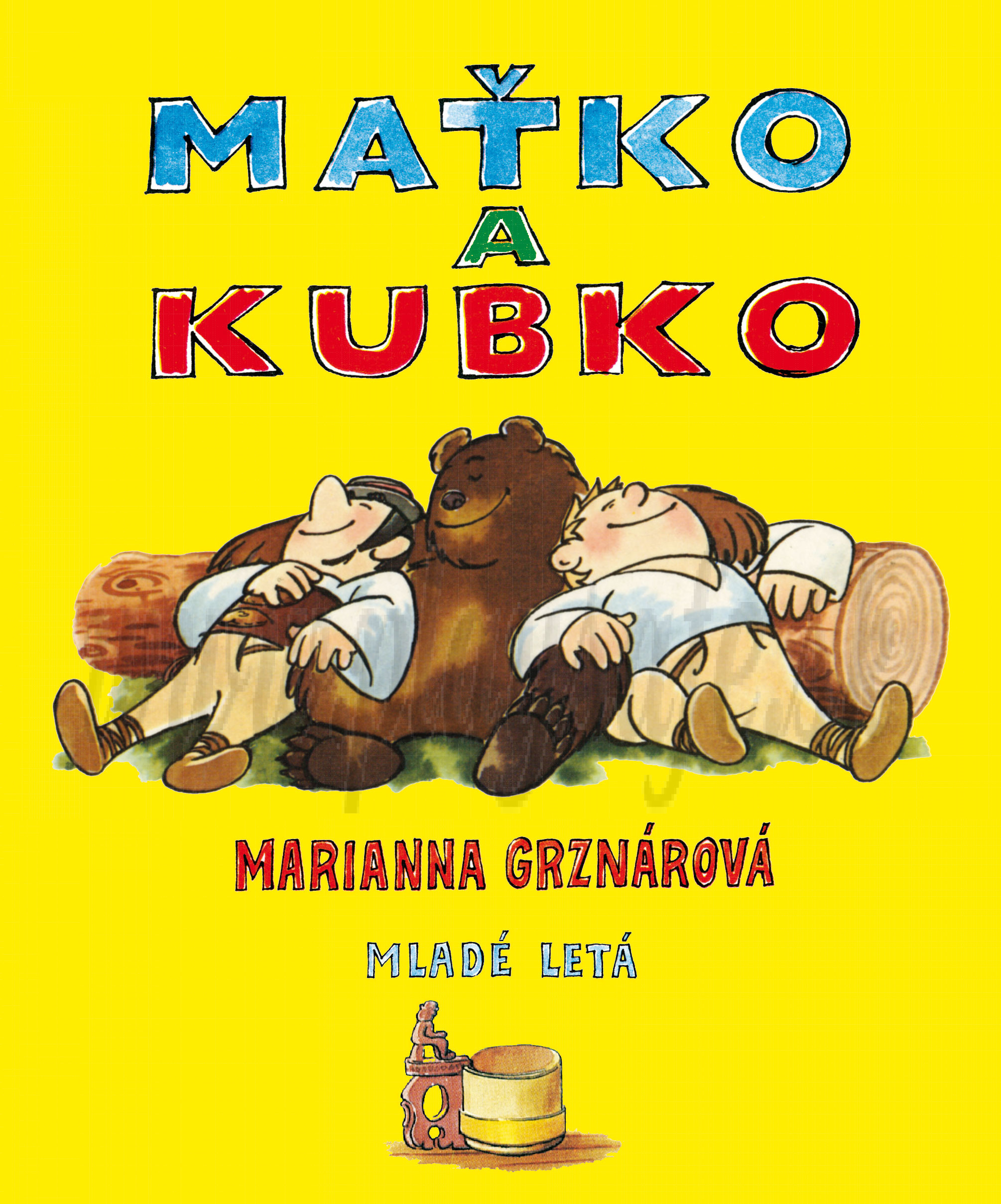 Marianna Grznárová: Maťko a Kubko