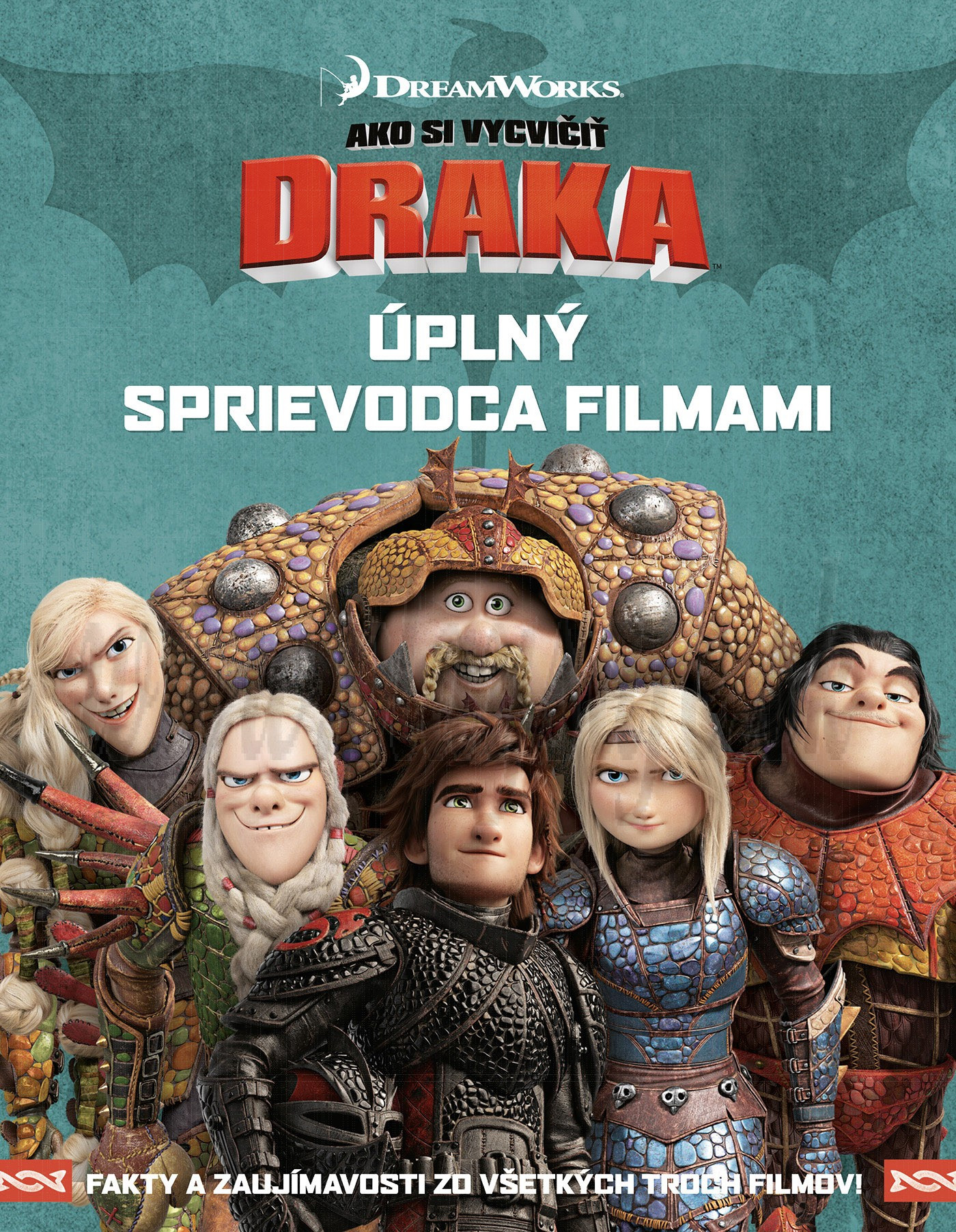 Ako si vycvičiť draka - Úplný sprievodca filmami