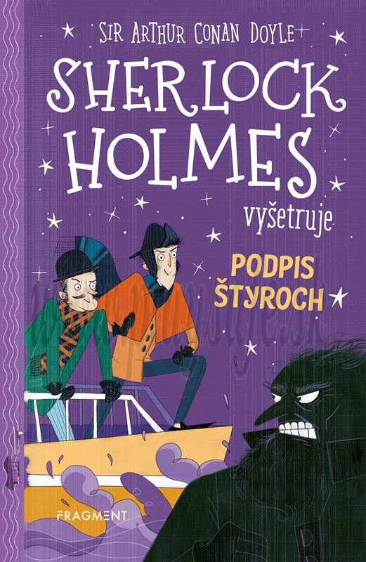 Stephanie Baudet, Arthur Conan Doyle: Sherlock Holmes vyšetruje: Podpis štyroch.
