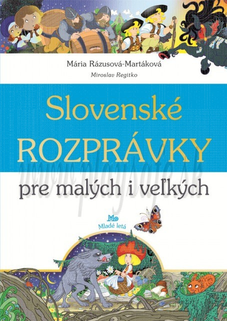 Mária Rázusová-Martáková: Slovenské rozprávky pre malých i veľkých