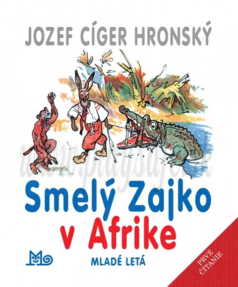 Jozef Ciger Hronský: Smelý zajko v Afrike