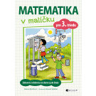 Simona Špačková - Antonín Špíchal: Matematika v malíčku pre 3. triedu 