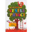 Jozef Pavlovič: Veselí prváci 